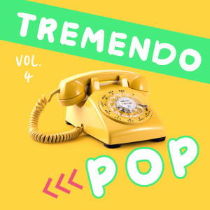 อัลบัม Tremendo Pop Vol. 4 ศิลปิน Various