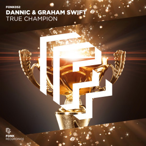 ดาวน์โหลดและฟังเพลง True Champion (Extended Mix) พร้อมเนื้อเพลงจาก Dannic