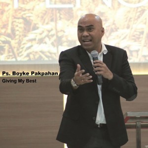 Dengarkan Giving My Best lagu dari Ps. Boyke Pakpahan dengan lirik