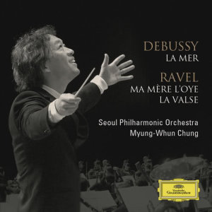 鄭明勳的專輯Debussy: La Mer / Ravel: Ma Mere l'Oye, La Valse