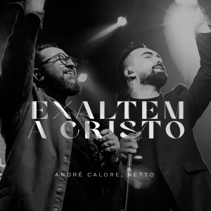 Netto的專輯Exaltem A Cristo