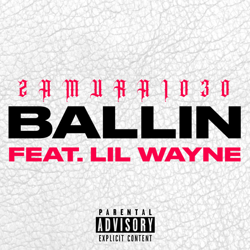 Ballin (Explicit)