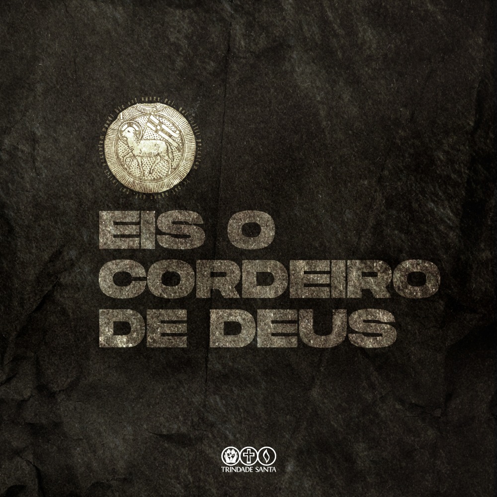 Eis o Cordeiro de Deus