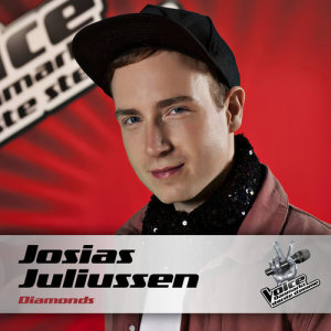 ดาวน์โหลดและฟังเพลง Diamonds (Voice - Danmarks Største Stemme) พร้อมเนื้อเพลงจาก Josias Juliussen