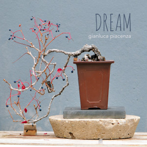 ดาวน์โหลดและฟังเพลง Dream พร้อมเนื้อเพลงจาก Gianluca Piacenza