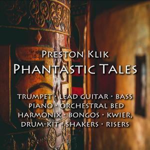 อัลบัม Phantastic Tales: A Global Suite ศิลปิน Preston Klik