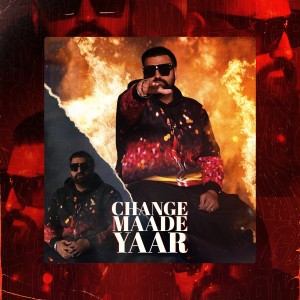 Listen to Change Maade Yaar song with lyrics from Elly Mangat