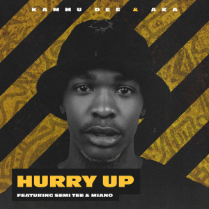 收聽Kammu Dee的hurry up (dance)歌詞歌曲