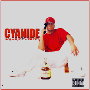 อัลบัม Veq edhe ni her (Explicit) ศิลปิน Cyanide