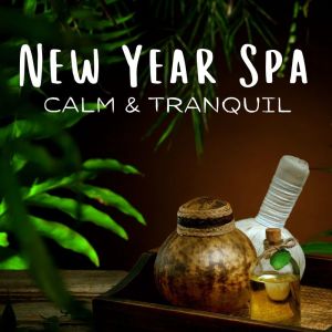Yaskim的專輯New Year Spa: Calm & Tranquil