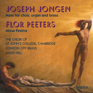 David Hill的專輯Joseph Jongen & Flor Peeters: Music for Choir, Organ & Brass