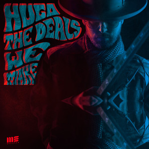 ดาวน์โหลดและฟังเพลง The Deals We Make พร้อมเนื้อเพลงจาก Hugo