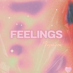 收聽Toyalove的feelings歌詞歌曲