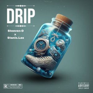 Album Drip (Explicit) from Steeven-D