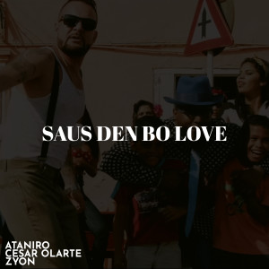 收聽Ataniro的Saus Den Bo Love歌詞歌曲