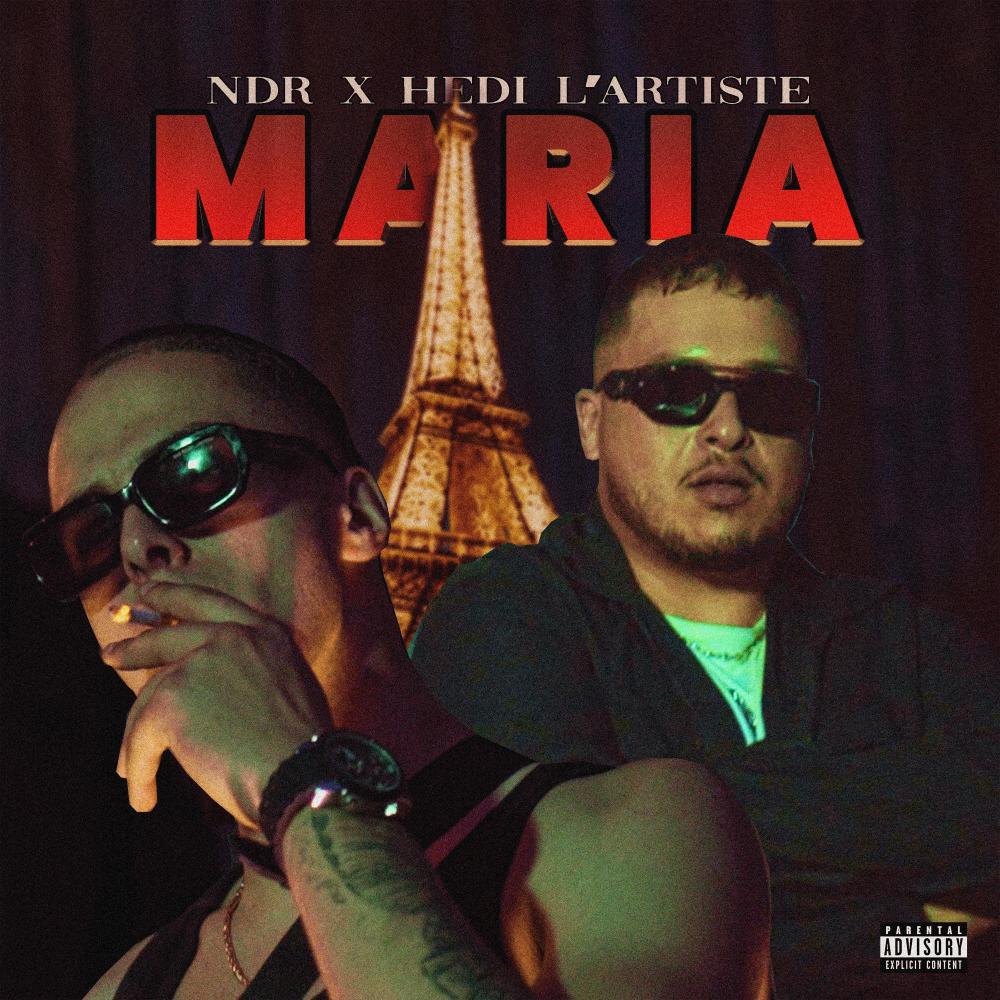 Maria (feat. Hedi L'artiste) (Explicit)