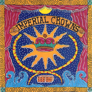 Imperial Crowns的專輯Imperial Crowns