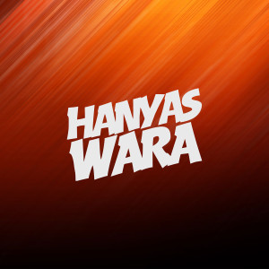Album Ajari Aku Membencimu oleh Hanyas Wara