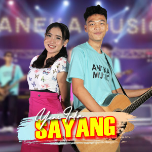 Dengarkan Sayang lagu dari Yeni Inka dengan lirik