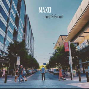 ดาวน์โหลดและฟังเพลง Lost & Found พร้อมเนื้อเพลงจาก MAXO