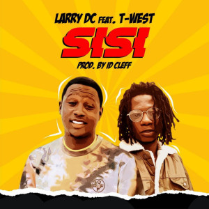Listen to Sisi song with lyrics from Larry DC