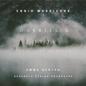 Emma Denton的專輯Gabriel’s Oboe (From the Mission)