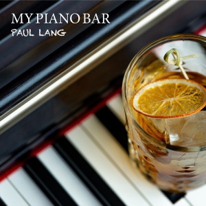 Album My Piano Bar oleh Paul Lang