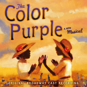 Original Broadway Cast Of The Color Purple的專輯Oprah Winfrey Presents: The Color Purple, A New Musical
