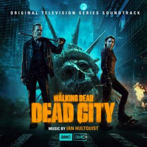 Ian Hultquist的專輯The Walking Dead: Dead City (Original Television Series Soundtrack)