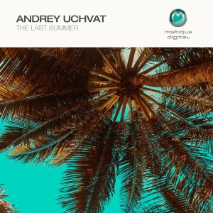The Last Summer dari Andrey Uchvat