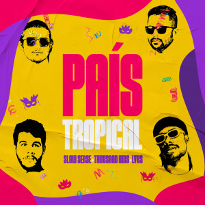 Listen to País Tropical song with lyrics from Slow Sense