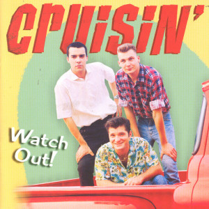 收聽Cruisin的Watch Out歌詞歌曲