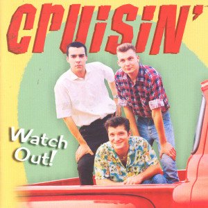 Cruisin的專輯Watch Out!