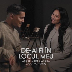 Listen to De-ai fi in locul meu (Domino Remix) song with lyrics from Andrei Ursu