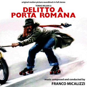 ดาวน์โหลดและฟังเพลง Delitto a Porta Romana: seq. 2 (From ''Delitto a Porta Romana'' Soundtrack) พร้อมเนื้อเพลงจาก Franco Micalizzi