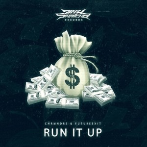 Album Run It Up (Explicit) from Chrmndrs