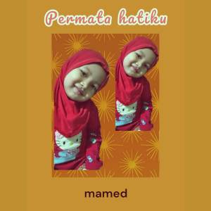 ดาวน์โหลดและฟังเพลง Permata Hatiku พร้อมเนื้อเพลงจาก MAMED