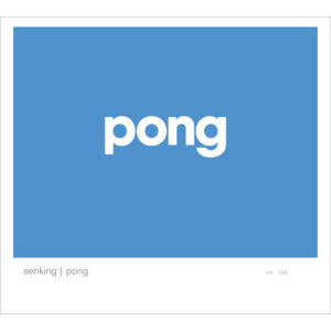 Senking的專輯Pong
