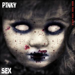 Listen to Pinky Sex (feat. Nina Sung) song with lyrics from D-Day