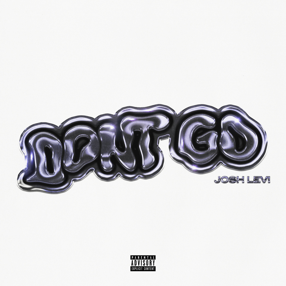 DON'T GO (Explicit)