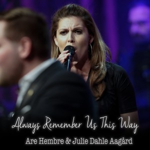 Are Hembre的專輯Always Remember Us This Way