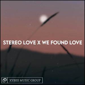 RMXTONE的專輯Stereo Love x We Found Love