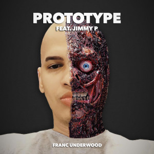 收听Franc Underwood的Prototype (Explicit)歌词歌曲