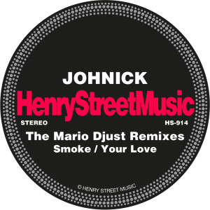 Smoke / Your Love (The Mario Djust Remixes)