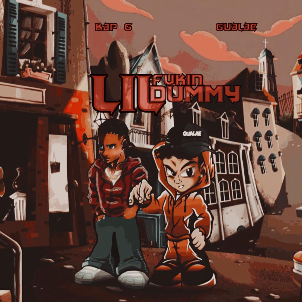 Lil Fukin Dummy (feat. Kap G) (Explicit)