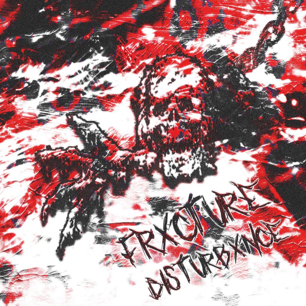 disTURBXNCE (Explicit)