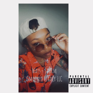 Listen to Ways (Explicit) song with lyrics from Storm