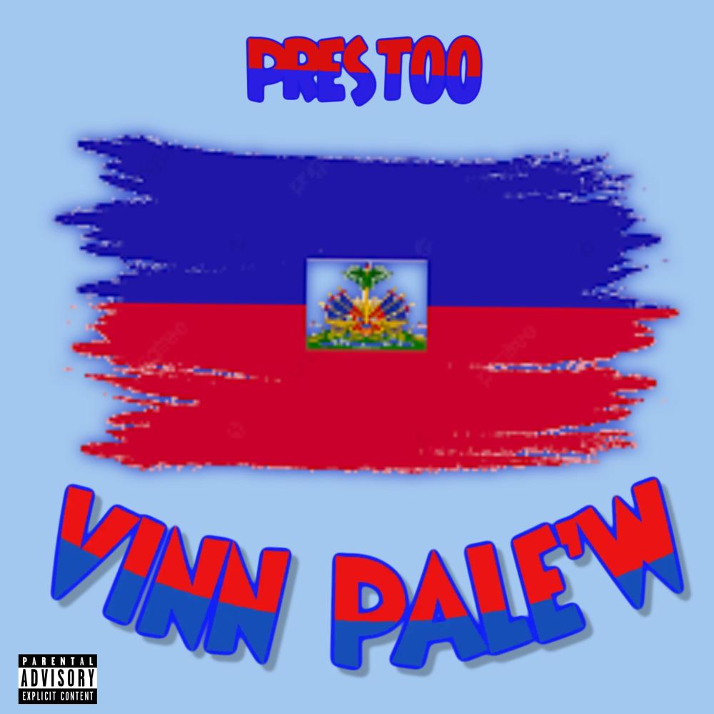 Vinn Pale'w (Explicit)