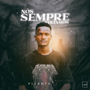 收聽Picante的Nós Sempre Voltamos歌詞歌曲