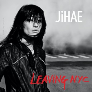 收聽Jihae的Leaving NYC歌詞歌曲